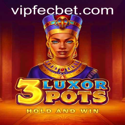 Experience the Excitement of 3LuxorPots: The Future of Gaming is Here