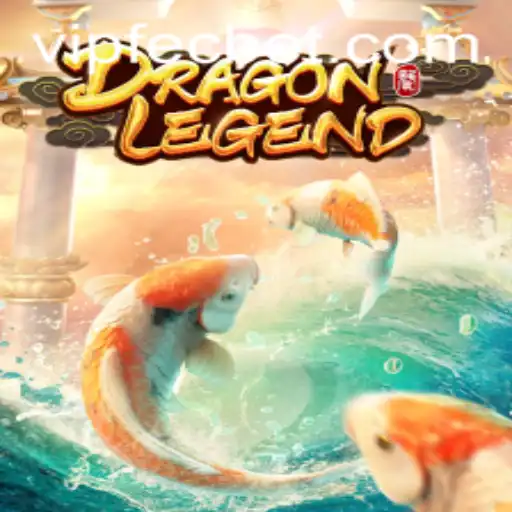Unveiling DragonLegend: The Exciting World of Fecbet Reimagined