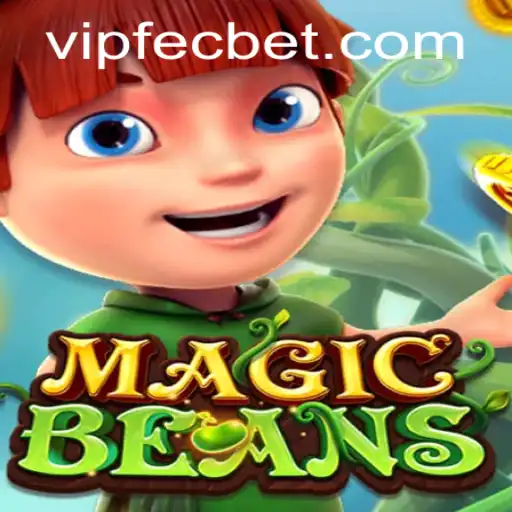 MAGICBEANS: Discover the Enchanting World of Fecbet