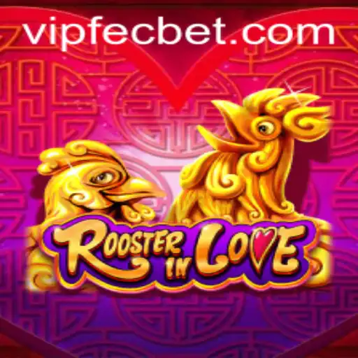 Unveiling the Fascinating World of RoosterInLove: A Game of Strategy and Adventure
