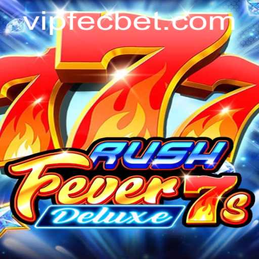 Discover the Exciting World of RushFever7sDeluxe: A Thrilling Casino Game Experience