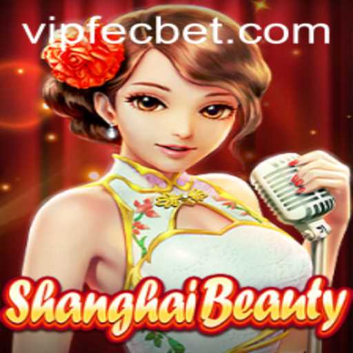 Exploring ShanghaiBeauty: A Modern Gaming Sensation with Fecbet